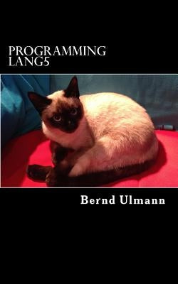 Programming Lang5 by Ulmann, Bernd