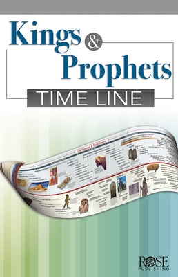Kings and Prophets by Rose Publishing