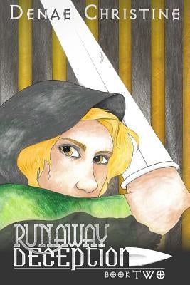 Runaway Deception by Christine, Denae