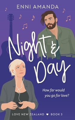 Night and Day: Opposites attract romantic comedy by Amanda, Enni