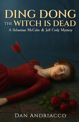 Ding Dong The Witch Is Dead by Andriacco, Dan