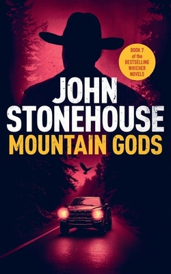 Mountain Gods by Stonehouse, John