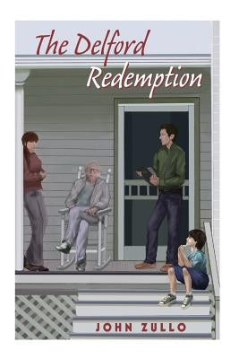 The Delford Redemption by Zullo, John