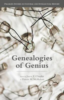 Genealogies of Genius by Chaplin, Joyce E.