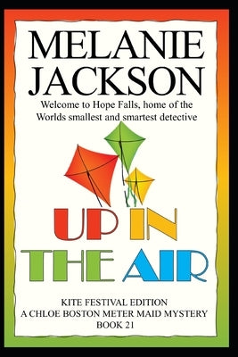 Up in the Air: A Chloe Boston Mystery Book 21 by Jackson, Melanie