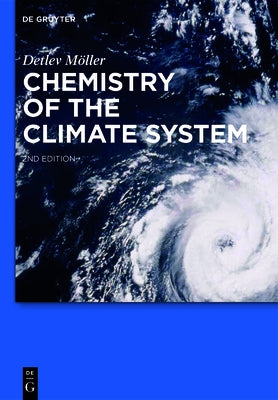Chemistry of the Climate System by Möller, Detlev