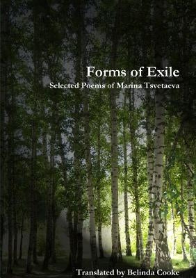 Forms of Exile by Tsvetaeva, Marina