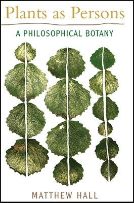 Plants as Persons by Hall, Matthew