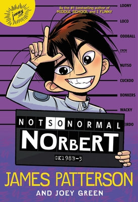 Not So Normal Norbert by Patterson, James