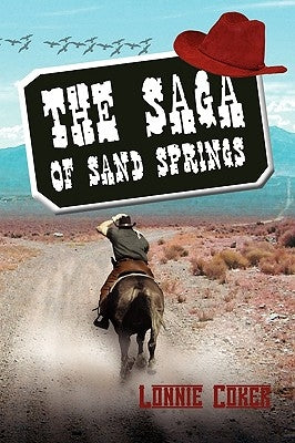 The Saga of Sand Springs by Coker, Lonnie