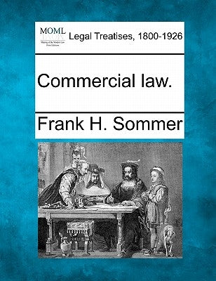 Commercial Law. by Sommer, Frank H.