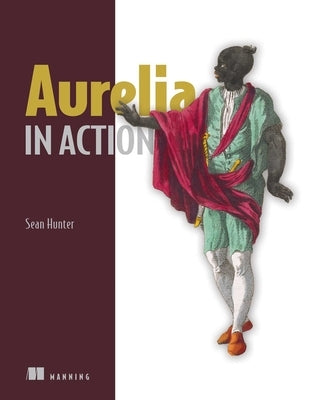 Aurelia in Action by Hunter, Sean