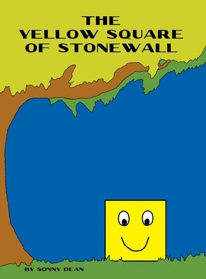 The Yellow Square of Stonewall by Dean, Sonny