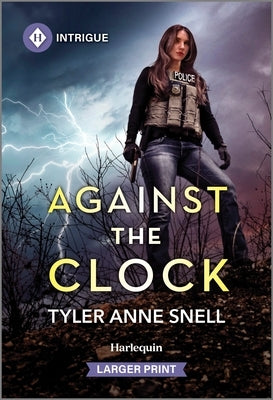 Against the Clock by Snell, Tyler Anne