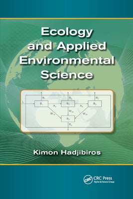 Ecology and Applied Environmental Science by Hadjibiros, Kimon