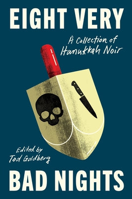 Eight Very Bad Nights by Goldberg, Tod