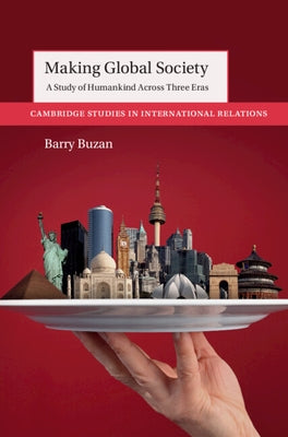 Making Global Society by Buzan, Barry