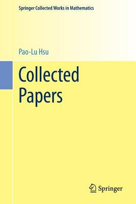 Collected Papers by Hsu, Pao-Lu