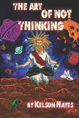 The Art Of Not Thinking by Mairko, Vladyslav