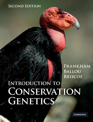 Introduction to Conservation Genetics by Frankham, Richard