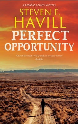 Perfect Opportunity by Havill, Steven F.
