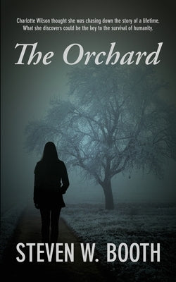The Orchard by Booth, Steven W.