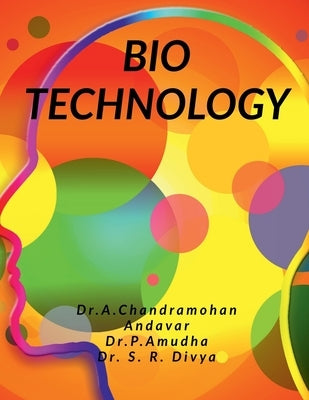 Biotechnology by Chandramohan Andavar