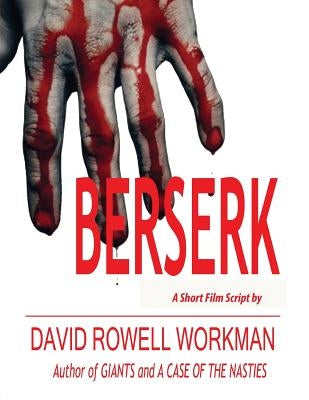 Berserk by Bennett, David