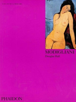 Modigliani: Colour Library by Hall, Douglas