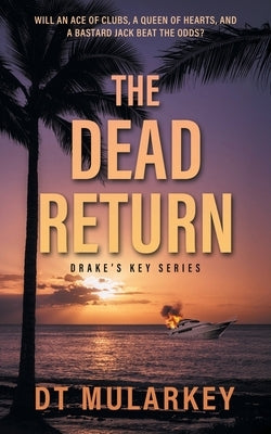The Dead Return by Mularkey, Dt