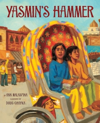 Yasmin's Hammer by Malaspina, Ann