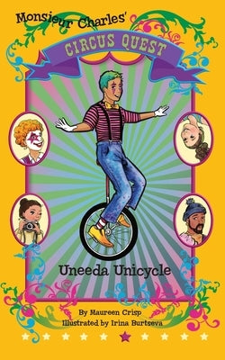 Uneeda Unicycle by Crisp, Maureen