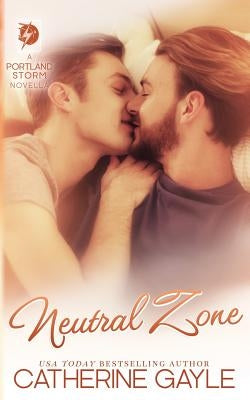 Neutral Zone by Gayle, Catherine