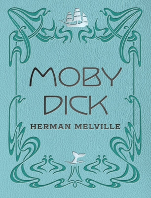 Moby Dick by Melville, Herman
