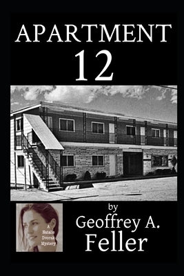 Apartment 12 by Feller, Geoffrey a.