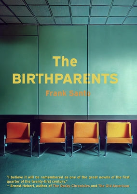 The Birthparents by Santo, Frank