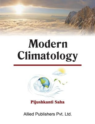Modern Climatology by Saha, Pijushkanti