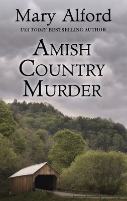 Amish Country Murder by Alford, Mary