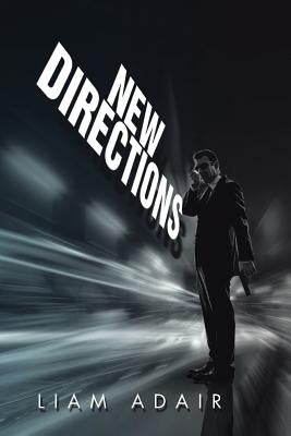 New Directions by Adair, Liam