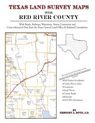 Texas Land Survey Maps for Red River County by Boyd J. D., Gregory a.