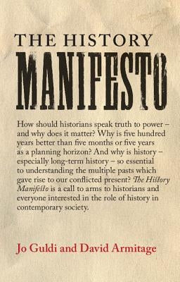 The History Manifesto by Guldi, Jo
