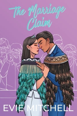 The Marriage Claim by Mitchell, Evie