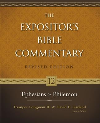 Ephesians - Philemon: 12 by Longman III, Tremper