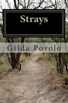 Strays by Povolo, Gilda