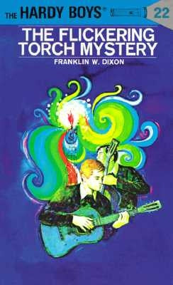 The Flickering Torch Mystery by Dixon, Franklin W.