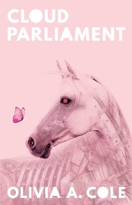 Cloud Parliament by Cole, Olivia a.