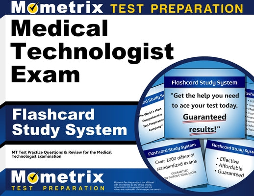 Medical Technologist Exam Flashcard Study System: MT Test Practice Questions & Review for the Medical Technologist Examination by Mometrix Medical Laboratory Certificatio