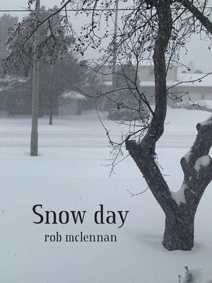 Snow day by McLennan, Rob