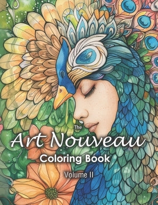 The Art Nouveau Coloring Book: Volume 2 (Calming Art for Women, Men and Teens, Relaxation, Stress and Anxiety Relief ) by Fielding, Ella