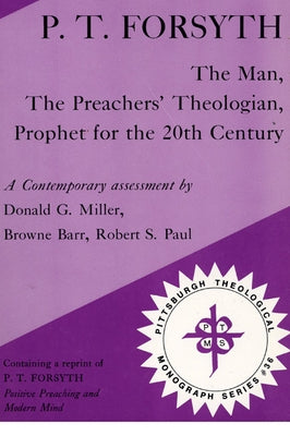 P.T. Forsyth by Miller, Donald G.